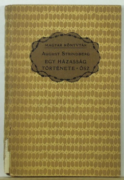 August Strindberg - Egy hzassg trtnete - sz