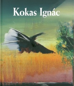 Rzsa Gyula - Kokas Ignc