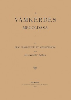 Mudrony Soma - A vmkrds megoldsa