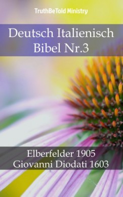 John Ne Truthbetold Ministry Joern Andre Halseth - Deutsch Italienisch Bibel Nr.3