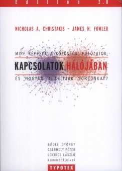 Nicholas A. Christakis - James Fowler - Kapcsolatok hljban