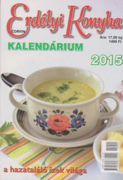 Erdlyi Konyha kalendrium 2015