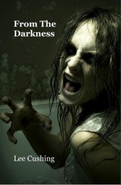 Cushing Lee - From The Darkness