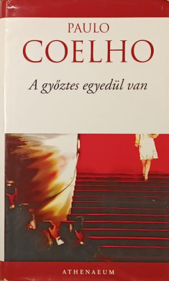 Paulo Coelho - A győztes egyedül van