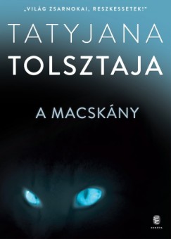 Tolsztaja Tatyjana - A macskny