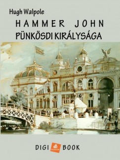 Hugh Walpole - Harmer John pnksdi kirlysga