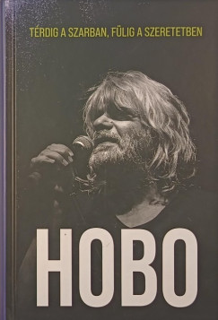 Fldes Lszl - Hobo - Trdig a szarban, flig a szeretetben +1CD (-1CD hiny)