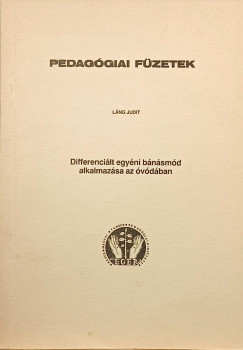 Láng Judit - Differenciált egyéni bánásmód alkalmazása az óvódában