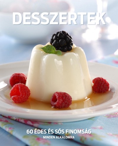 Csigó Zita - Liptai Zoltán - Desszertek
