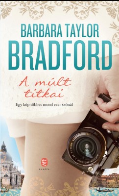 Barbara Taylor Bradford - A mlt titkai