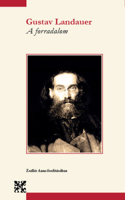 Gustav Landauer - A forradalom
