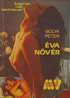 Bólya Péter - Éva nővér
