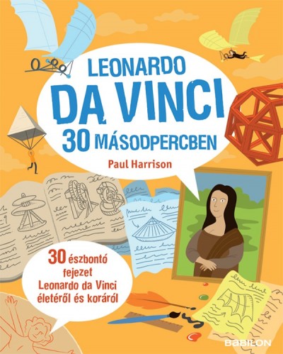 Paul Harrison - Leonardo da Vinci 30 másodpercben