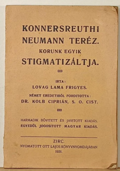 Konnersreuthi Neumann Teréz - Korunk egyik stigmatizáltja