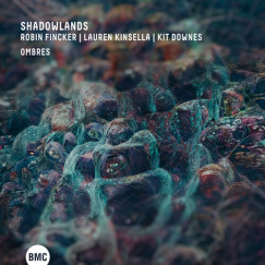 Robin Fincker - Shadowlands - Ombres CD