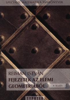 Reiman Istvn - Fejezetek az elemi geometribl