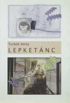 Turbk Attila - Lepketnc