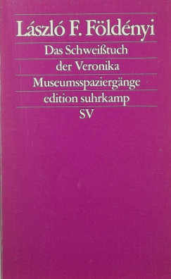 Fldnyi F. Lszl - Das Schweituch der Veronika