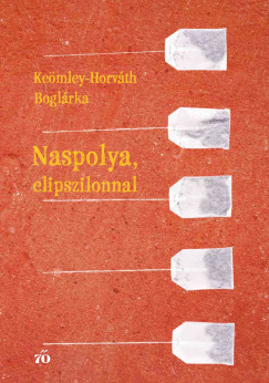 Keömley-Horváth Boglárka - Naspolya, elipszilonnal
