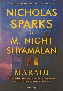 M. Night Shyamalan - Nicholas Sparks - Maradj