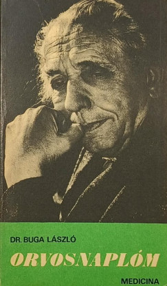 Dr. Buga László - Orvosnaplóm