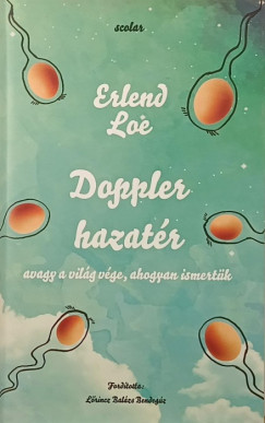 Erlend Loe - Doppler hazatér