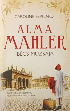 Caroline Bernard - Alma Mahler