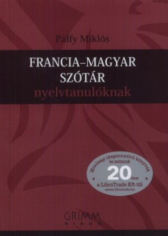 Plfy Mikls   (Szerk.) - Francia-magyar sztr nyelvtanulknak