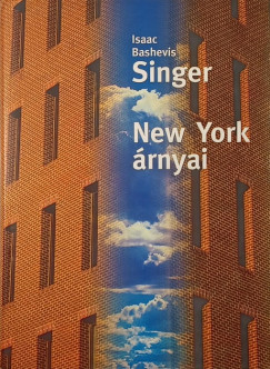 Isaac Bashevish Singer - New York rnyai