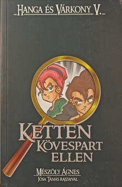 Mészöly Ágnes - Ketten kövespart ellen