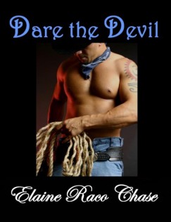 Elaine Raco Chase - Dare The Devil (Romantic Comedy)