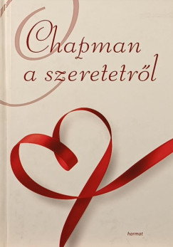 Gary Chapman - Chapman a szeretetrl