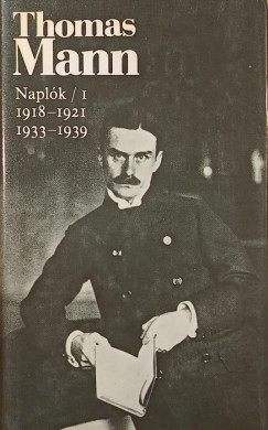Thomas Mann - Naplók I.