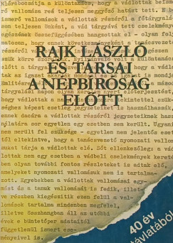 Benczik Vilmos (Szerk.) - Zinner Tibor (Szerk.) - Rajk László és társai a népbíróság előtt