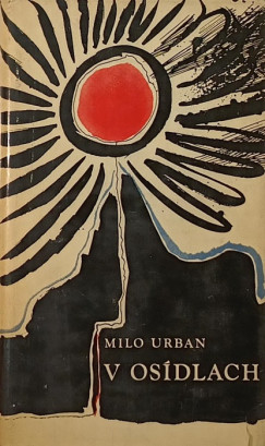 Milo Urban - V os�dlach