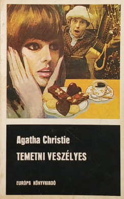 Agatha Christie - Temetni veszélyes