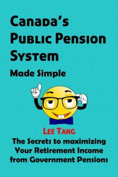 Lee Tang - Canada's Public Pension System Made Simple