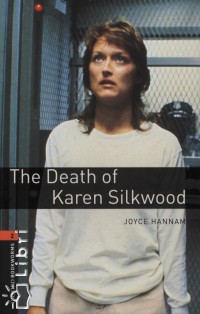 Joyce Hannam - The Death of Karen Silkwood