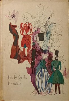 Kr�dy Gyula - Kom�dia