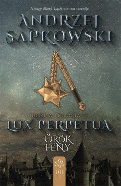 Andrzej Sapkowski - Lux perpetua - Örök fény