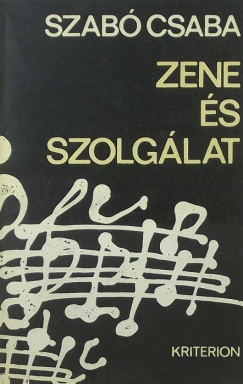 Szab Csaba - Zene s szolglat