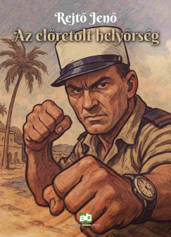 Rejt� Jen� - Az el�retolt hely�rs�g