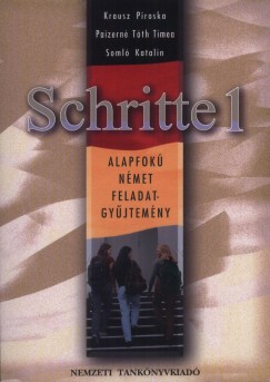 Krausz Piroska - Paizern Tth Tmea - Dr. Soml Katalin - Schritte 1. - Alapfok nmet feladatgyjtemny