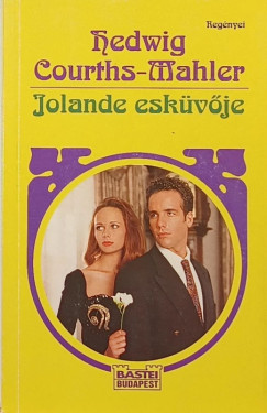 Hedwig Courths-Mahler - Jolande eskvje