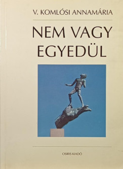 Nem vagy egyedl