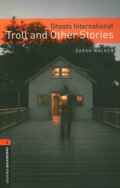 Sarah Walker - Ghosts International: Troll and Other Stories - CD Inside