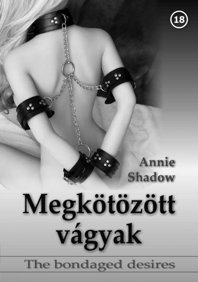Annie Shadow - Megkötözött vágyak