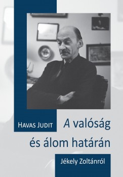 Havas Judit - A valsg s lom hatrn