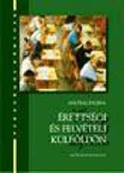 Mtrai Zsuzsa - rettsgi s felvteli klfldn