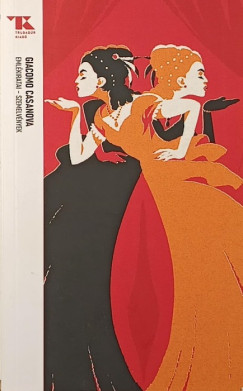 Giacomo Casanova - Giacomo Casanova emlékiratai